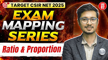 𝐑𝐚𝐭𝐢𝐨 & 𝐏𝐫𝐨𝐩𝐨𝐫𝐭𝐢𝐨𝐧 | 𝐄𝐱𝐚𝐦 𝐌𝐚𝐩𝐩𝐢𝐧𝐠 𝐒𝐞𝐫𝐢𝐞𝐬 | 𝐂𝐒𝐈𝐑 𝐍𝐄𝐓 | 𝐋 - 𝟎𝟐 | 𝐈𝐅𝐀𝐒