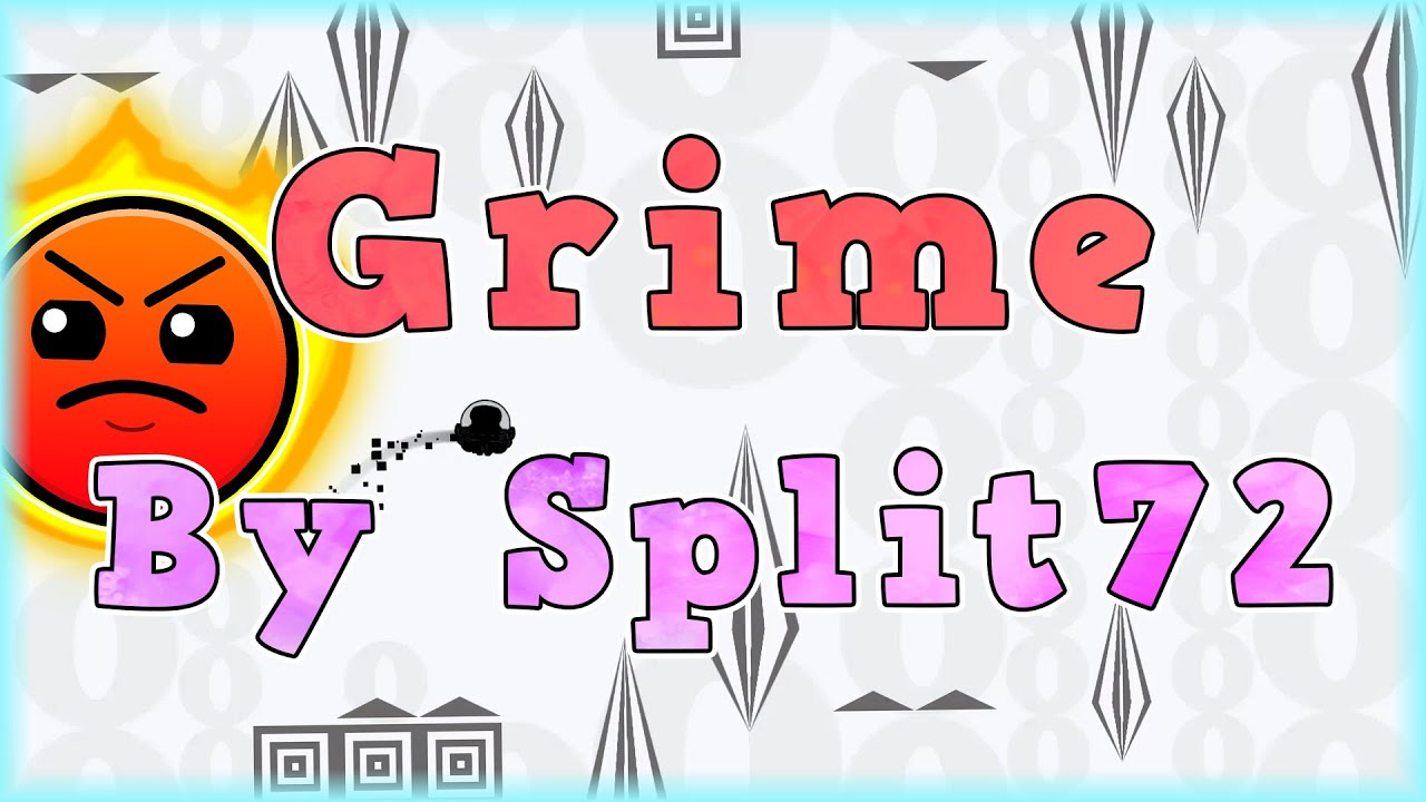 Grime (By Split72 & Voxicat) | Geometry Dash - YouTube