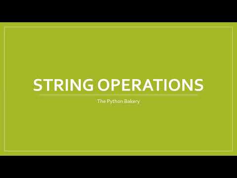 Lesson 1B6) Strings Operations (Amy)