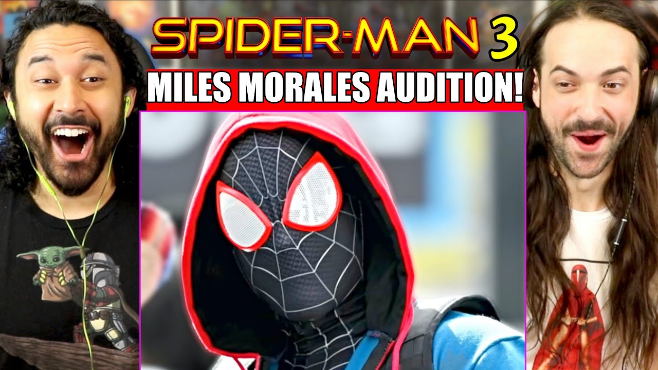 SPIDER-MAN 3 LEAKED MILES MORALES AUDITION - REACTION ...