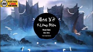 Hoa Nở Không Màu || Hoài Lâm || Nhi Nhi Cover || Trần Tuấn Remix || Nhạc Chill Remix || 1 Hour Music