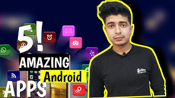 TOP 5 Amazing Android Apps -2021 | Most useful Android Apps gone Blow Your Mind