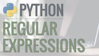 python tutorial: re module - how to write and match regular expressions (regex)