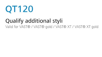 QT120 – Qualify additional styli