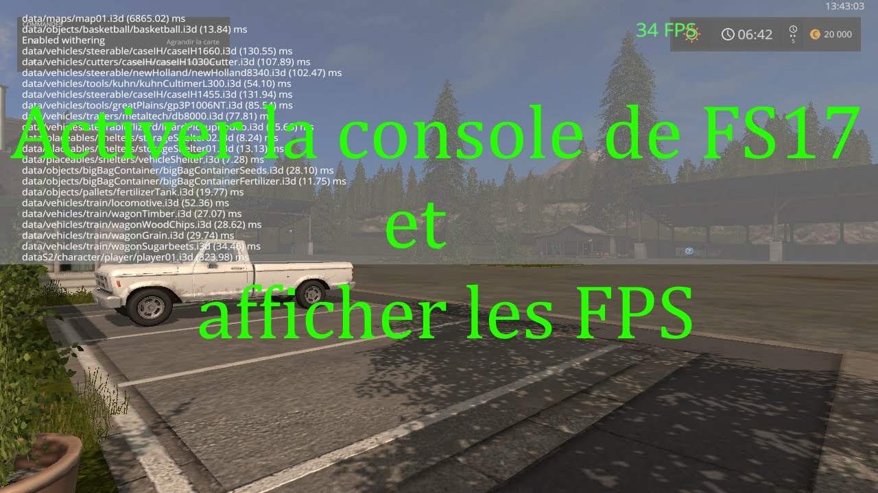 Tutoriel Activer la console et afficher les FPS sur FS17 - YouTube