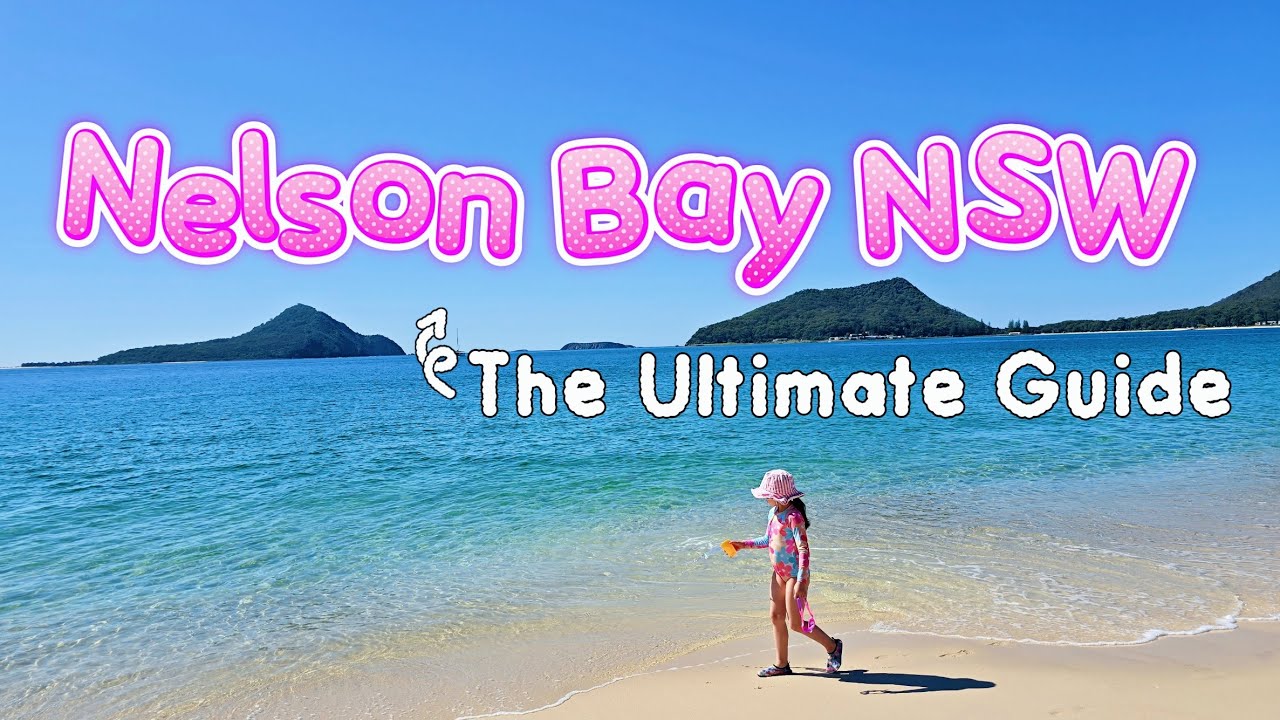 Nelson Bay NSW and Surroundings | The Ultimate Travel Guide | Travel With Ryan & Claire