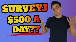 SurveyJ Review (surveyj.co review) - Can You Really Make $500 A Day With This Survey Site?