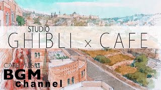 Download Lagu #STUDIO GHIBLI JAZZ# Relaxing Jazz \u0026 Bossa Nova Music Cover - Cafe Music For Study \u0026 Work MP3