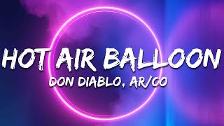 Don Diablo & AR/CO - Hot Air Balloon (Lyrics)