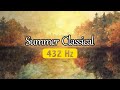 Summer Classical Music Warm Classical Pieces Summer Classical Music Warm Classical Pieces