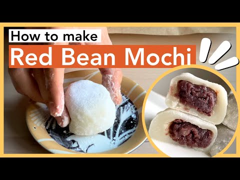 Red Bean Mochi Recipe: Daifuku with Red Bean Paste Filling