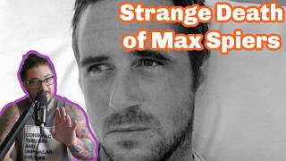 Max Spiers Mysterious Death, Final Interview and the Black Goo BONUS