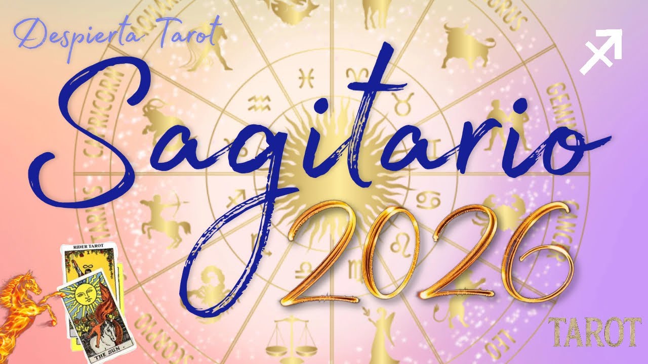 SAGITARIO 2026 ♐ Lectura Anual Extendida ♐ 💲💗😁💌🛩️🥂