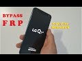 Bypass FRP & Google Account LG Q7 Plus - MetroPCS | Android 9 Patch November 2019.