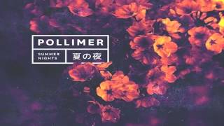 Summer Nights - Pollimer