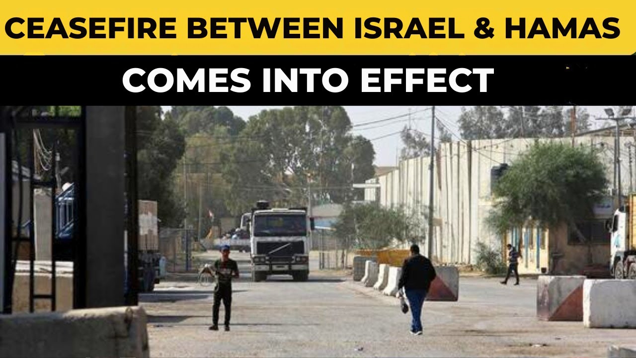 Ceasefire agreement between Israel and Hamas comes into effect at the ...