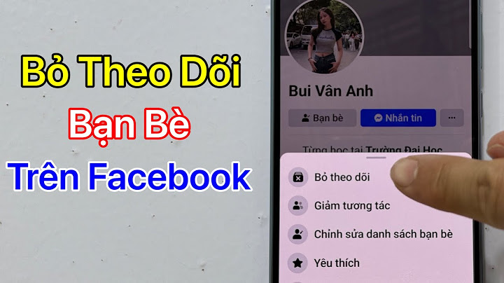 Làm cách nào để bỏ theo dõi trên facebook