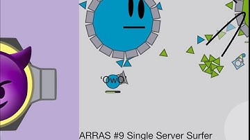 Arras.io #9 Single Server Surfer