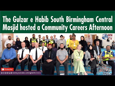 The Gulzar e Habib South Birmingham central Masjid hosted a Community Careers Afternoon