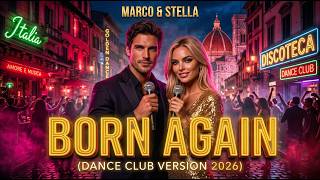 Marco & Stella - Born Again 💃 (Dance Club Version 2026) Lisa, Doja Cat & Raye