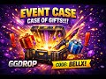 EVENT CASE - CASE OF GIFTS!!! GGDROP CODE: BELLX