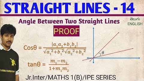 STRAIGHT LINES 14/Angle between two straight lines/Class 11/maths 1(B)/AP&TS
