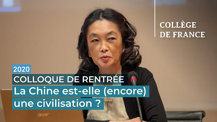 La Chine est-elle (encore) une civilisation ? - An...