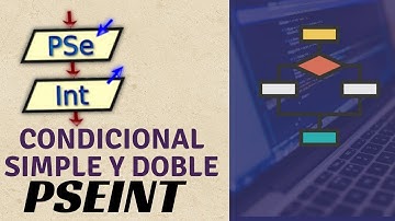 Pseint desde cero 2025 | Condicionales | Simple y doble en Pseint