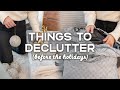 13 Things to GET RID OF (Before the Holidays!) | Easy Decluttering Ideas