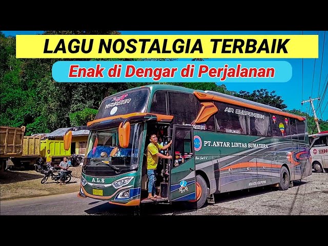 LAGU BATAK PALING DI CARI | LAGU ENAK DI PERJALANAN VERSI ALS 377 LINTAS SUMATRA-JAWA class=