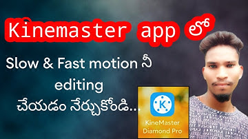 How to slow & fast motion editing in Kinemaster app/ Slow & Fast motion tutorial....