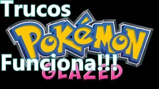 Trucos de Pokemon Glazed