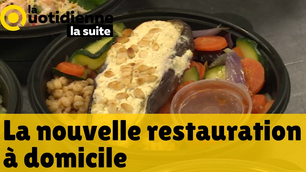 La nouvelle restauration à domicile - Le feuilletion de La La nouvelle restauration à domicile - Le feuilletion de La