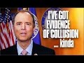 SCHIFF HITS BACK: Alludes to Evidence of Colllusion