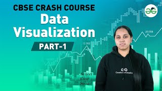 Data Visualisation | Part 1 | CBSE Python Crash Course
