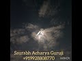 om #saurabhacharyaguruji