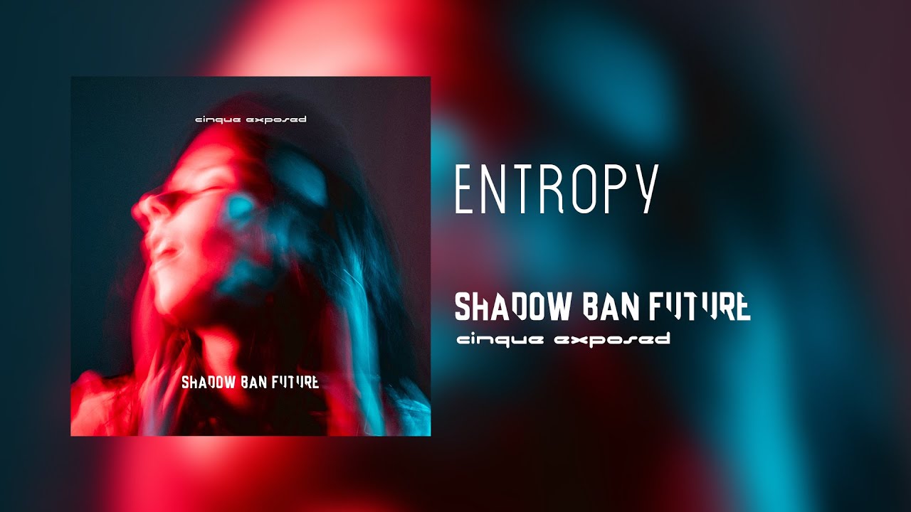 YouTube에서 Cinque Exposed - Entropy (Official Audio) 보기 YouTube에서 Cinque Exposed - Entropy (Official Audio) 보기