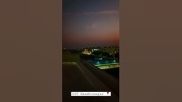 IIT Gandhinagar Sunset View 🔥||KHUSHBU MEHAR|| #iit #iitgn #iitgandhinagar #campus #campuslife
