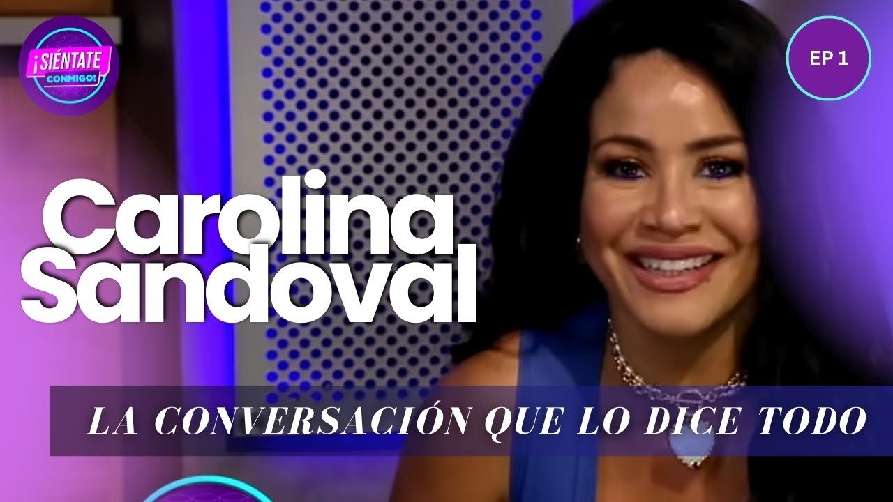 Carolina Sandoval y Carlos Mesber, Detalles Únicos de lo que pasó y lo que no paso | EPISODIO 1