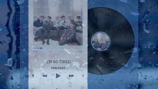 I'm so tired cover by VERIVERY but it's raining outside 💭