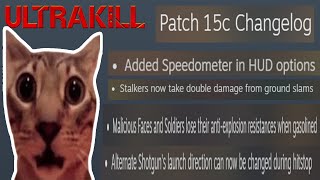 NEW ULTRAKILL UPDATE PATCH 15c /// HAKITA ADDED A SPEEDOMETER