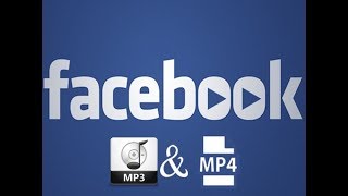 Descargar Música y Vídeos de Facebook  Sin Programas  [MP3 - MP4]  2018