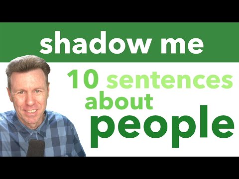 SHADOWING practice. English speaking and skills training. Basic Sentences about people.