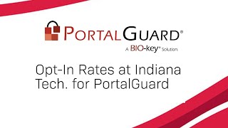 Opt In Rates At Indiana Tech For Portalguards 2Fa
