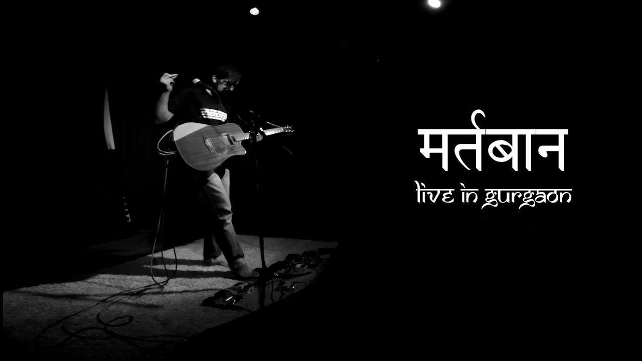 Martbaan - Live [Hai Khabar x House Concert Gurgaon]