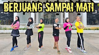 BERJUANG SAMPAI MATI | REMIX | TIKTOK VIRAL | SENAM KREASI | CHOREO ZIN HENDRIK