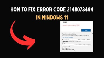 How to Fix Error Code 2148073494 in Windows 11