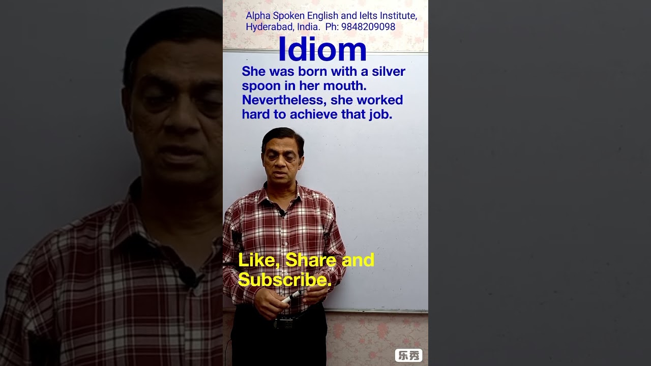 Idiom  - Born with a silver spoon in one's mouth.