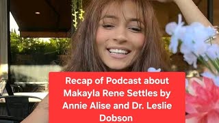 Celebrity Recap - Makayla Rene Settles by Annie Elise and Dr. Leslie Dobson  Net Worth