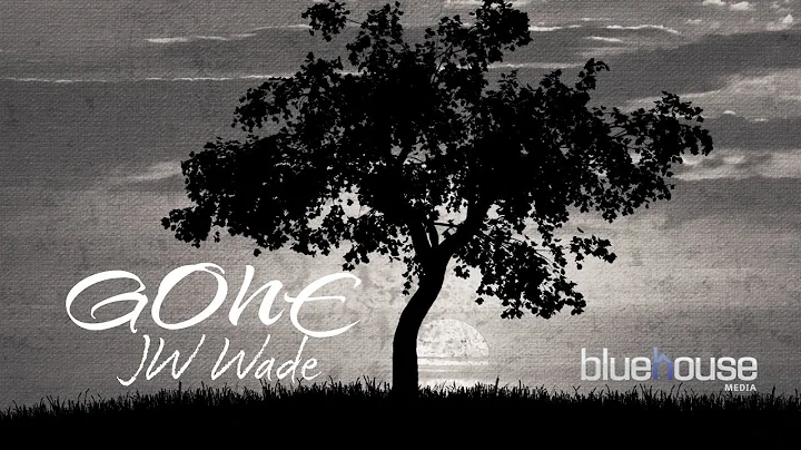 JW Wade-Gone (Official Lyric Video)